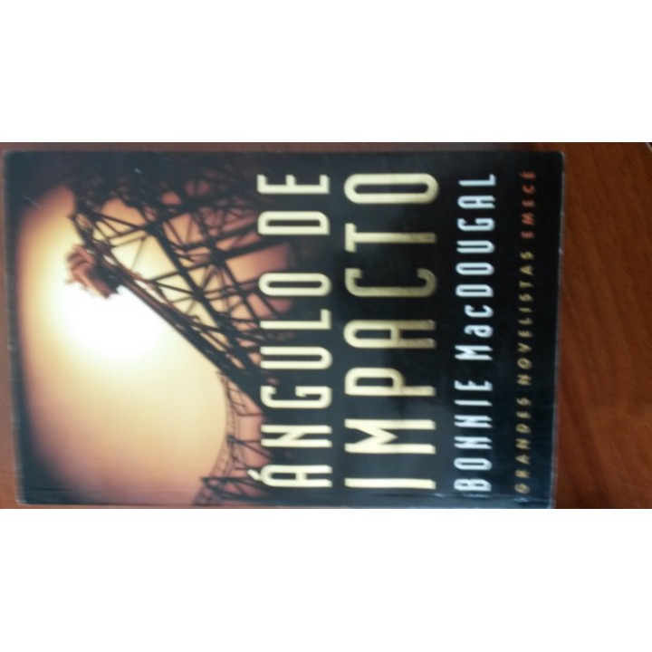 Angulo de Impacto - Bonnie MacDougal